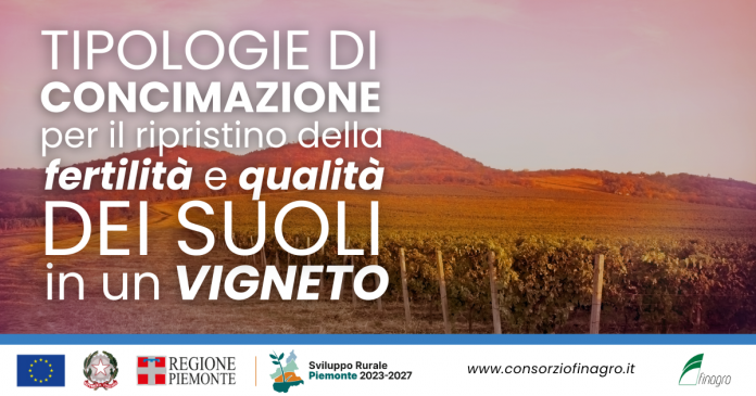 Tipologie di concimazioni per il ripristino della fertilità e qualità dei suoli IN UN VIGNETO